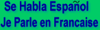 Se habla espanol, Je parle en francaise